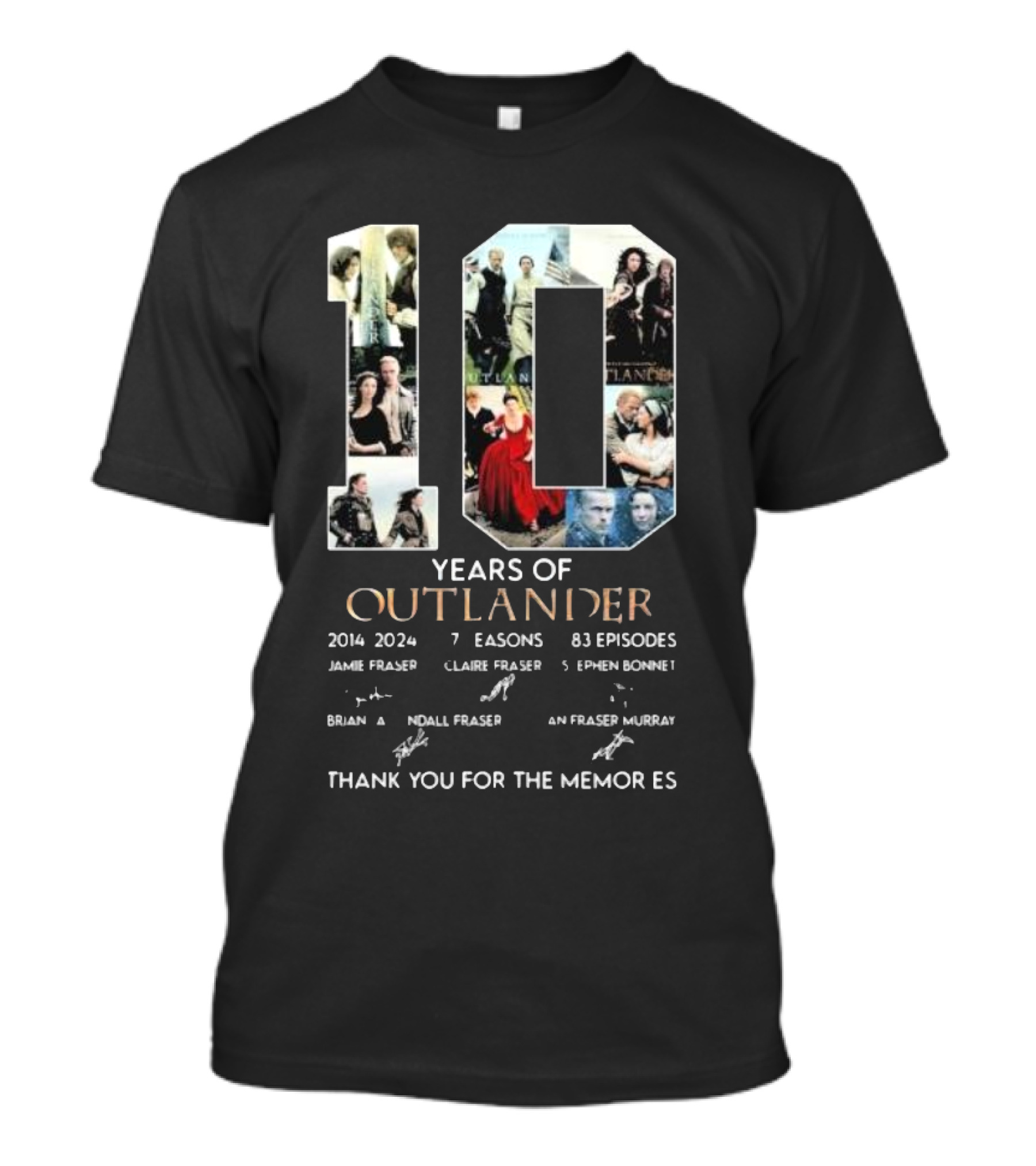 10 Years Of Outlander 2014-2024 7 Seasons 83 Episodes Thank You For The Memories Jamie Fraser Claire Fraser Stephen Bonnet Brian A Ndall Fraser An Fraser Murray T-Shirt
