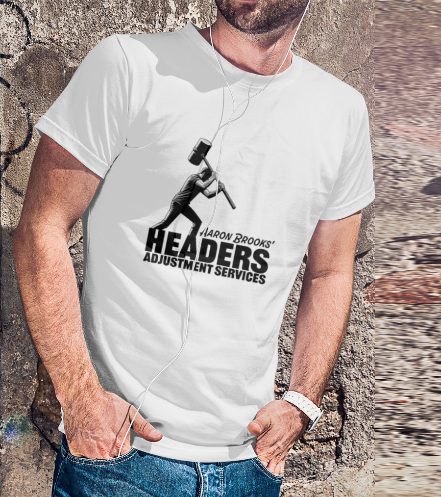 Aaron Brooks’ Headers Adjustment Services Hammer Iconic Sledgehammer Worker T-Shirt