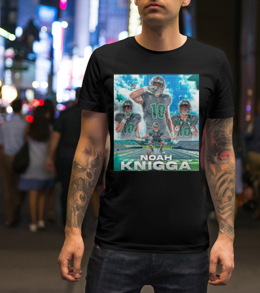 NOAH KNIGGA 10 Football Player On Field Performance Highlights T-Shirt