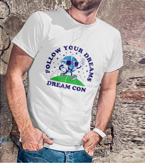 Follow Your Dreams Dream Con Mascot With Peace Sign And Sunglasses T-Shirt