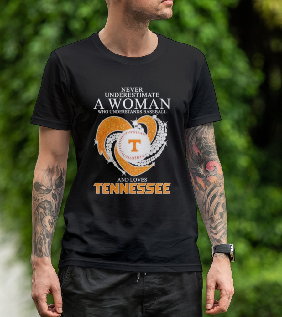 Never Underestimate A Woman Who Understands Baseball And Loves Tennessee Vols Heart Diamond T-Shirt