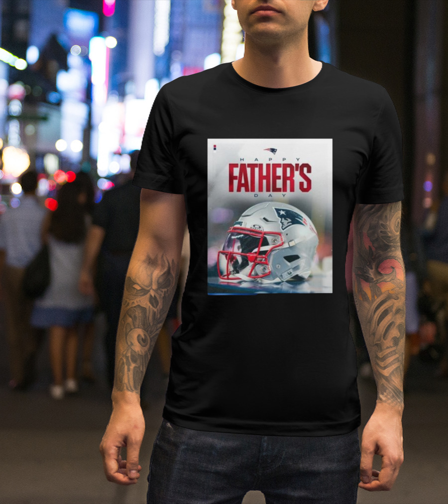 Happy Father's Day 2024 New England Patriots Helmet T-Shirt