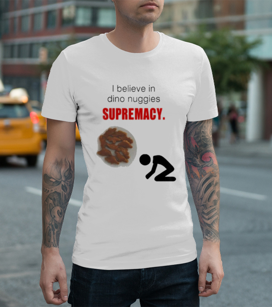 I Believe In Dino Nuggies Supremacy Iconic Silhouette Kneeling T-Shirt