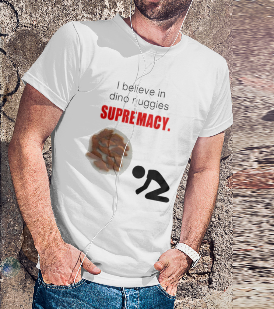 I Believe In Dino Nuggies Supremacy Iconic Silhouette Kneeling T-Shirt
