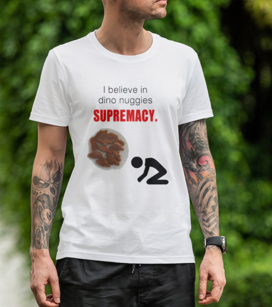 I Believe In Dino Nuggies Supremacy Iconic Silhouette Kneeling T-Shirt