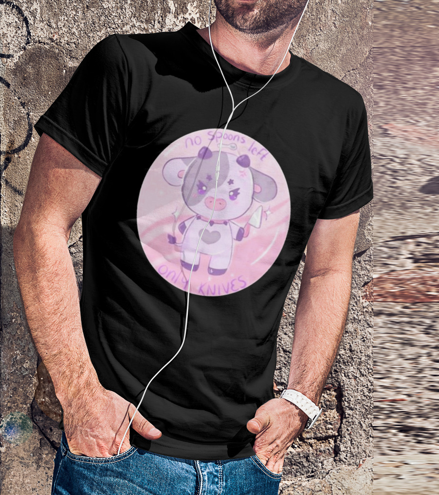 No Spoons Left Only Knives Cow Sugary Carousel T-Shirt