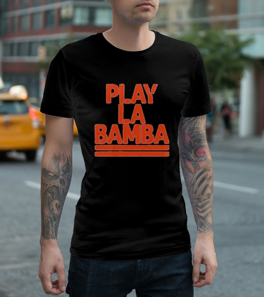 Edmonton Oilers Play La Bamba 2024 Season Play La Bamba T-Shirt