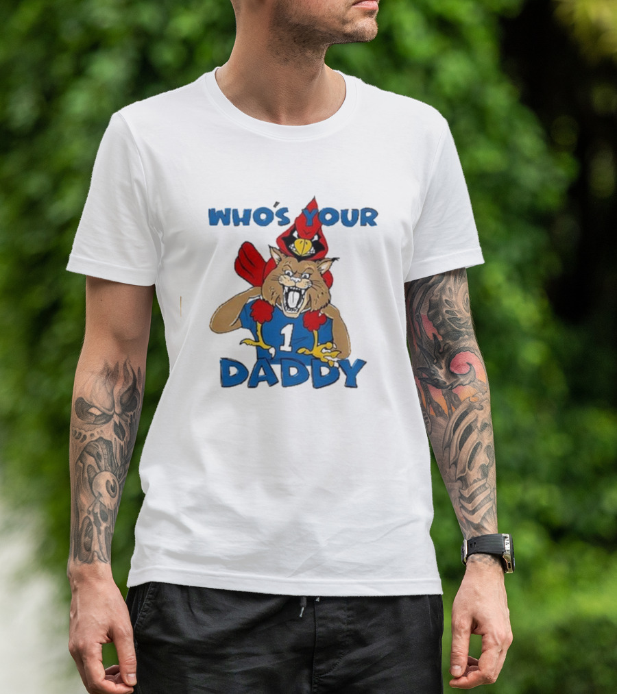 Louisville Cardinals Kentucky Wildcats Who’s Your Daddy Rivalry Question T-Shirt