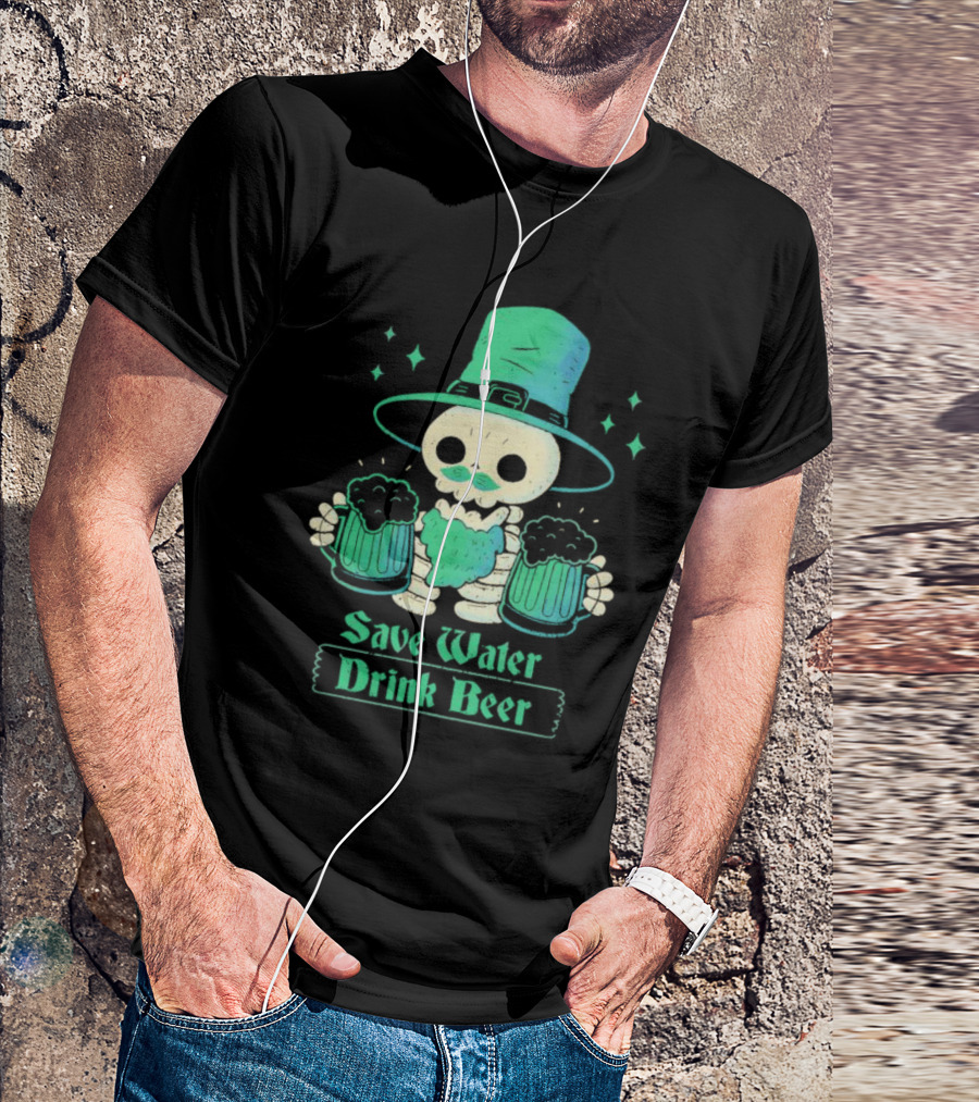 Save Water Drink Beer Happy Patrick Day Skeleton Leprechaun With Mugs T-Shirt