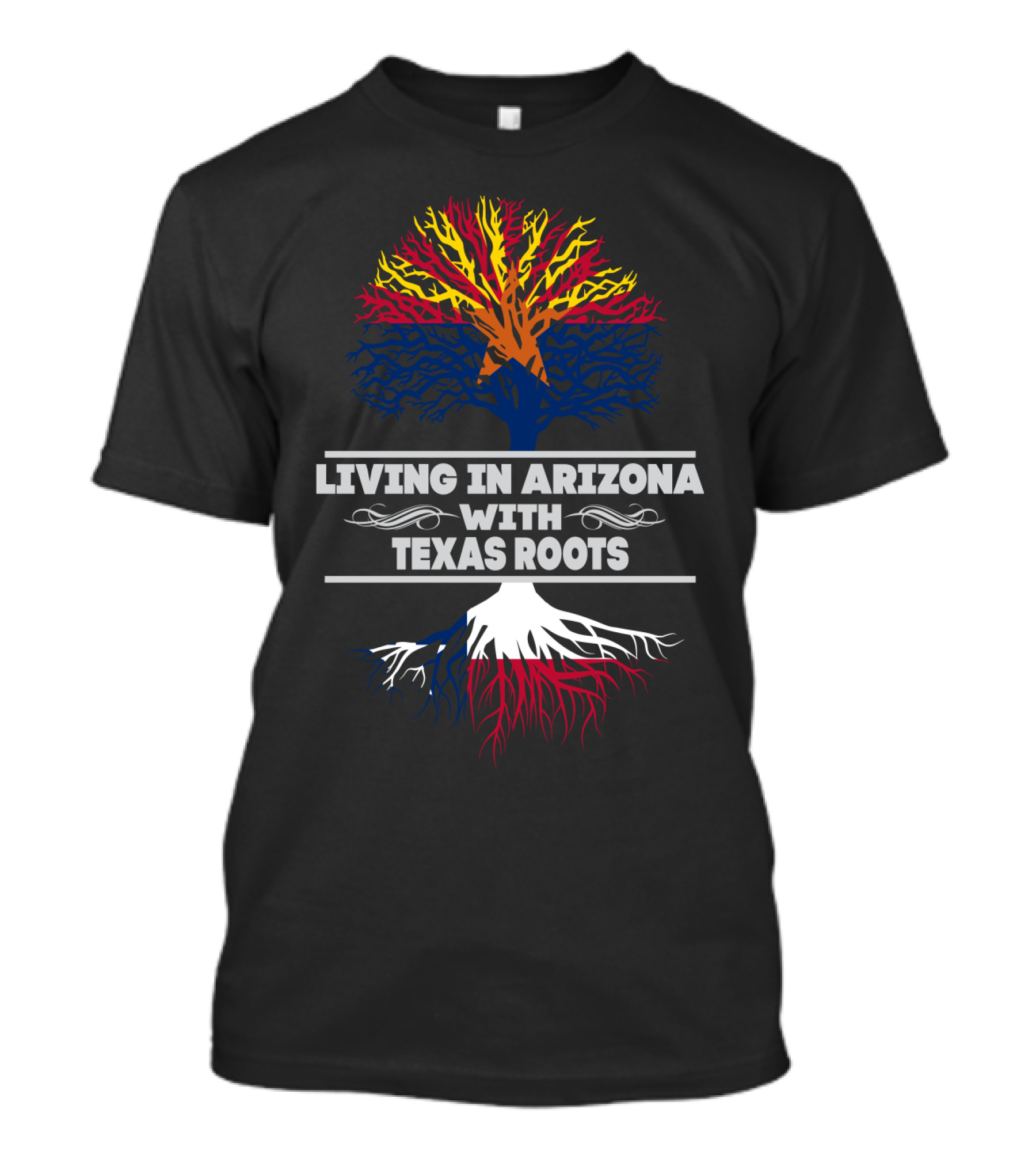 Living In Arizona With Texas Roots Tree Design With Arizona And Texas Flag Colors T-Shirt