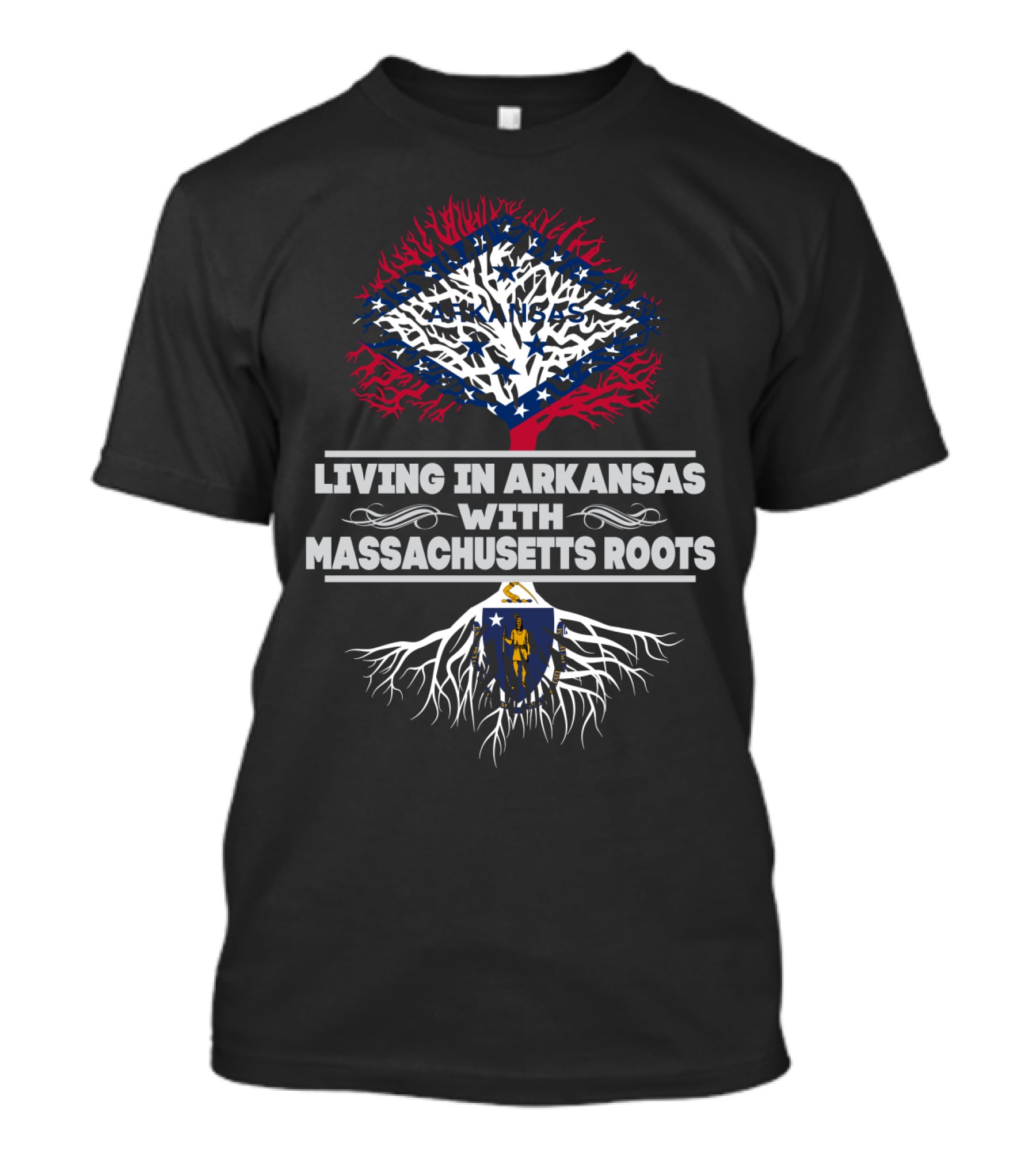 Living In Arkansas With Massachusetts Roots Featuring State Flag Tree Symbolism T-Shirt