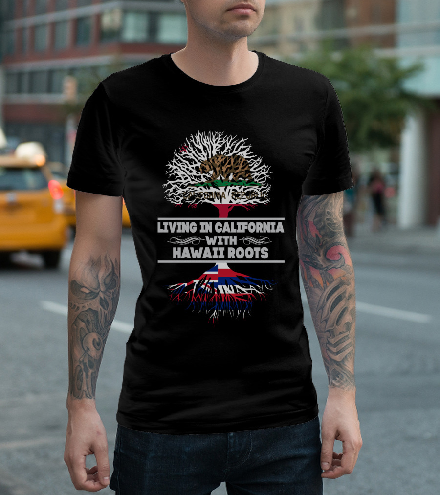 California Republic Bear and Hawaiian Flag Tree Roots - Living in California With Hawaii Roots T-Shirt