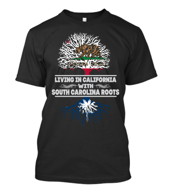 Dual Identity: California Republic Heritage With Deep South Carolina Roots Connection T-Shirt