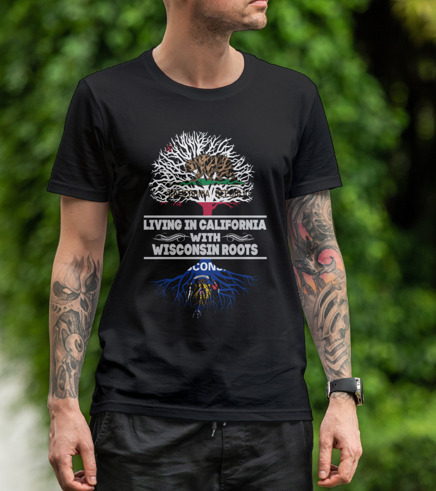 California Republic Bear And Tree With Wisconsin Roots And Flag Element Integration T-Shirt