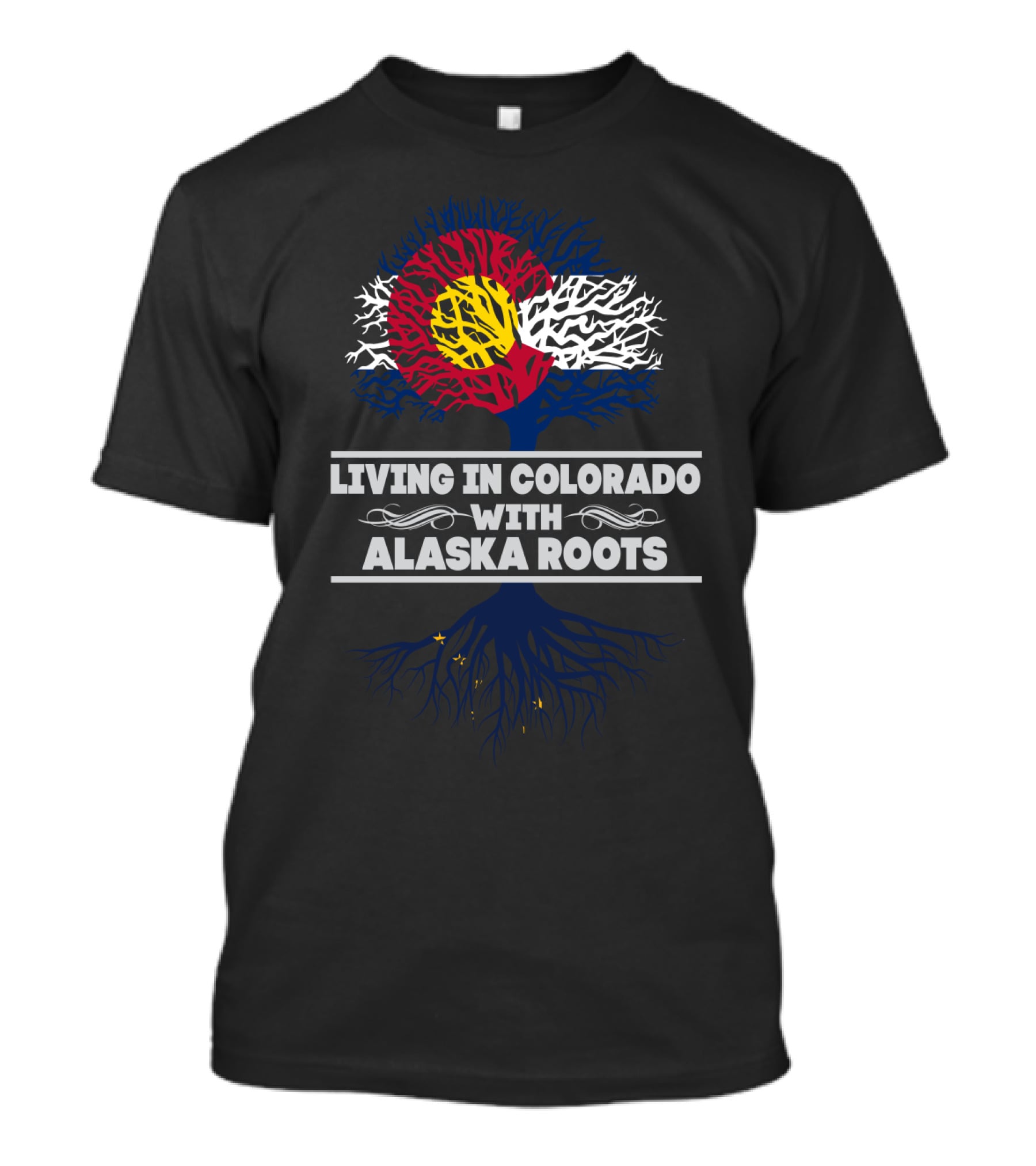 Living In Colorado With Alaska Roots And Colorado Flag Tree T-Shirt