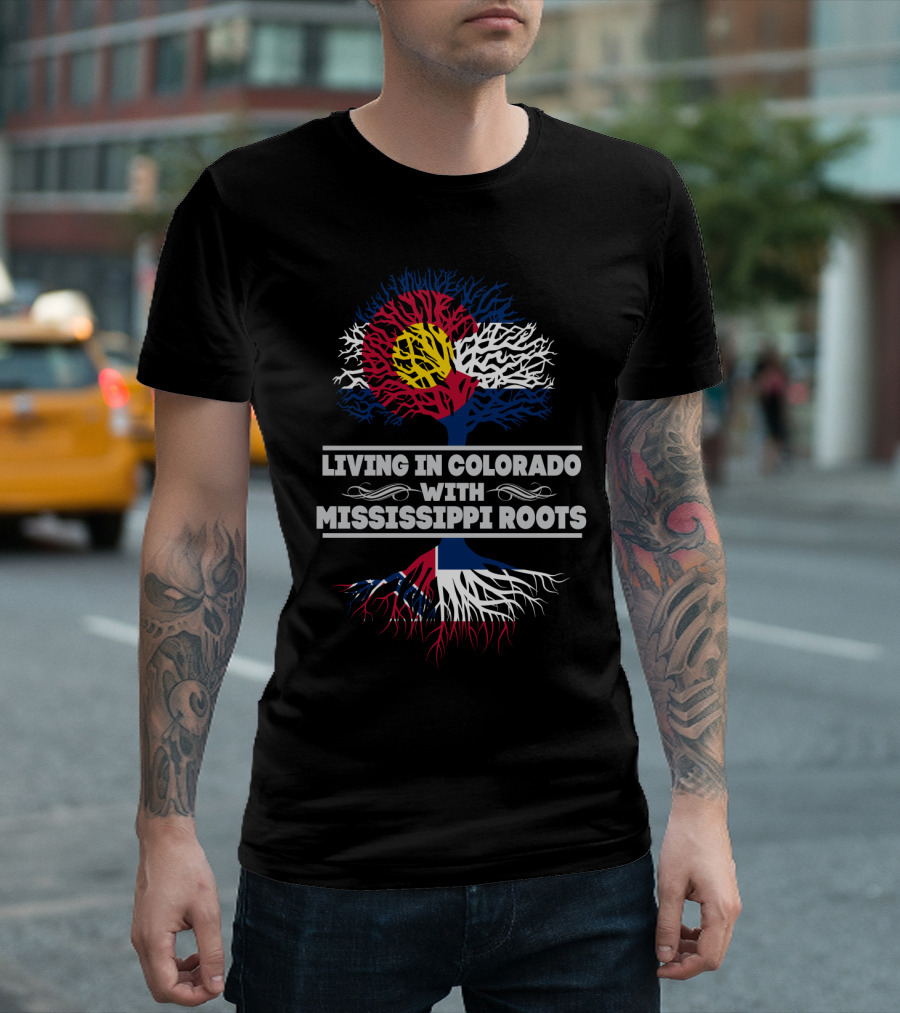 Living in Colorado with Mississippi Roots Tree Design Featuring State Flag Colors T-Shirt