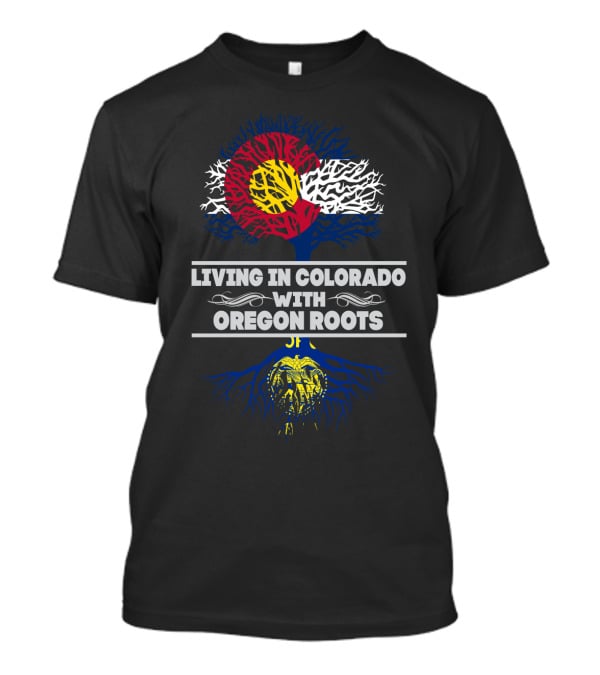 Colorado Flag Tree With Oregon Roots Connection T-Shirt
