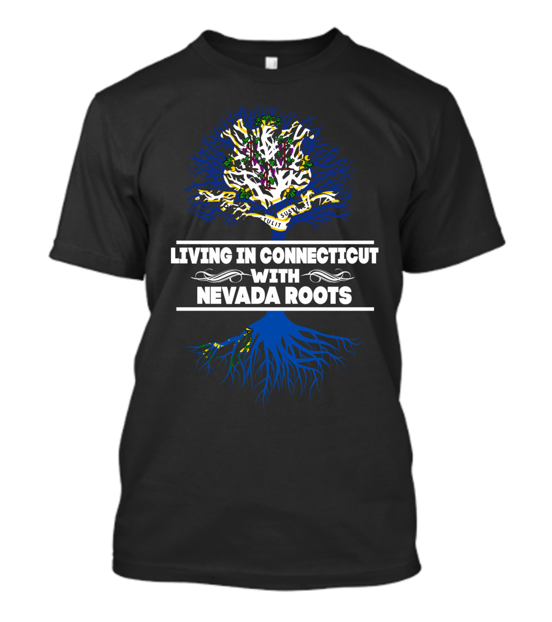 Living In Connecticut Embracing Nevada Roots With Tree Symbolism T-Shirt