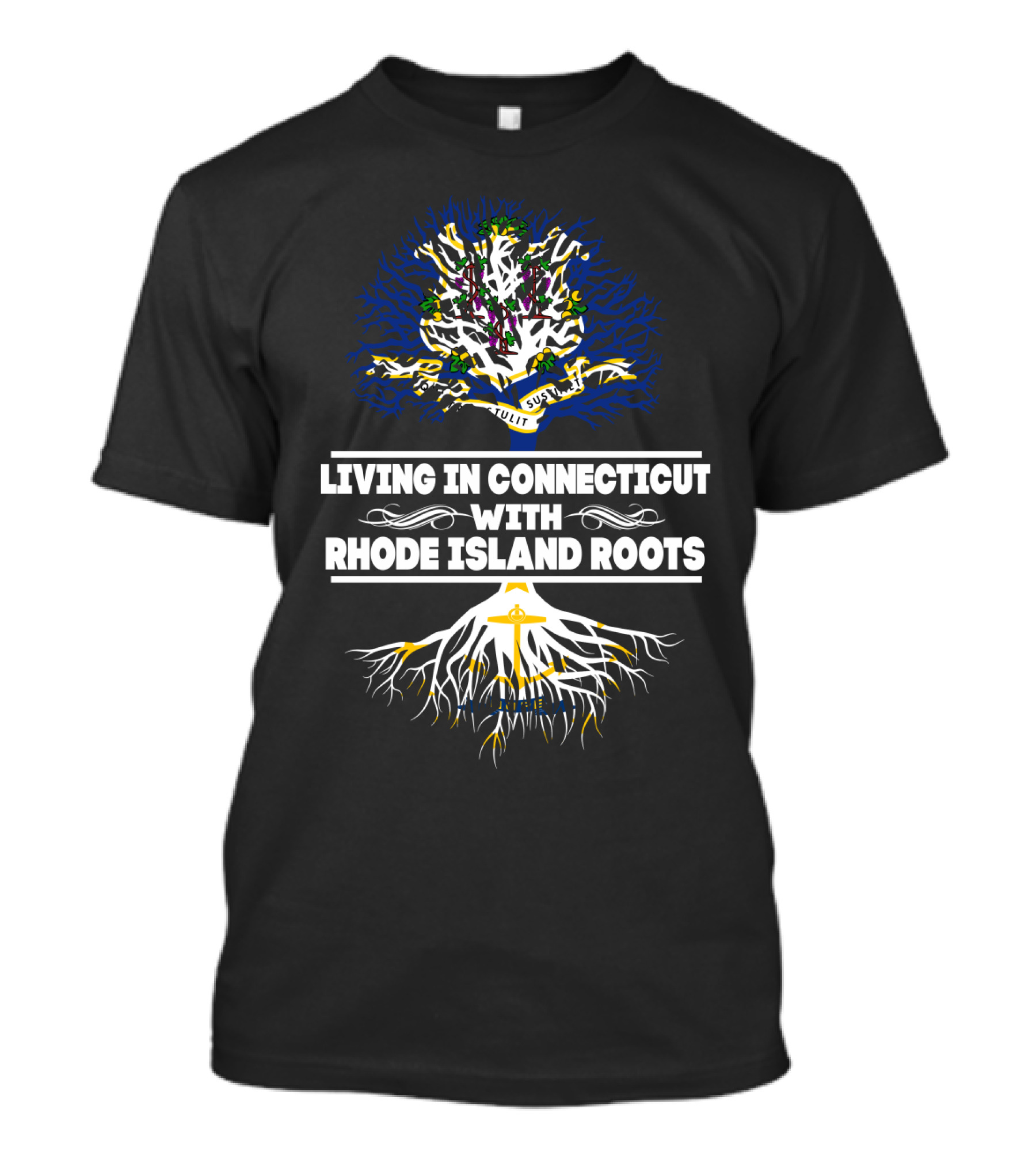 Living In Connecticut With A Tree Design Celebrating Rhode Island Roots Featuring Anchor And Hope T-Shirt