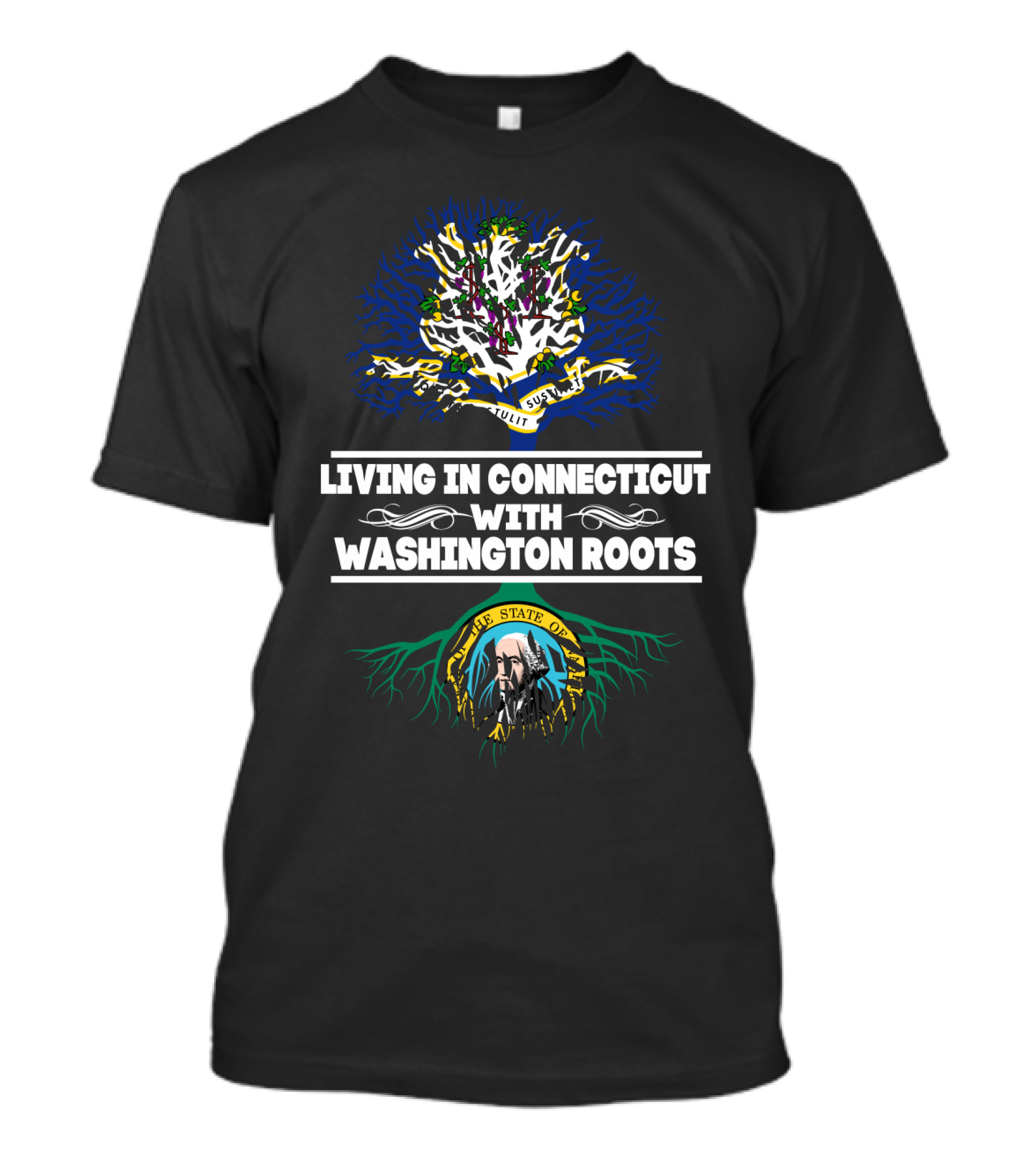 Living In Connecticut With Washington Roots Featuring State Tree And Seal T-Shirt