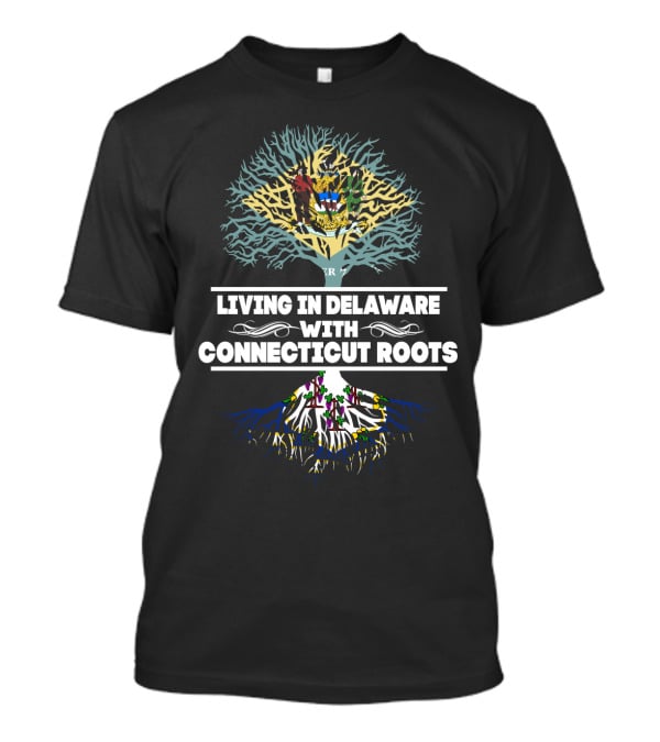 Delaware Residency With Deep Connecticut Heritage Symbolized By Vibrant Tree T-Shirt