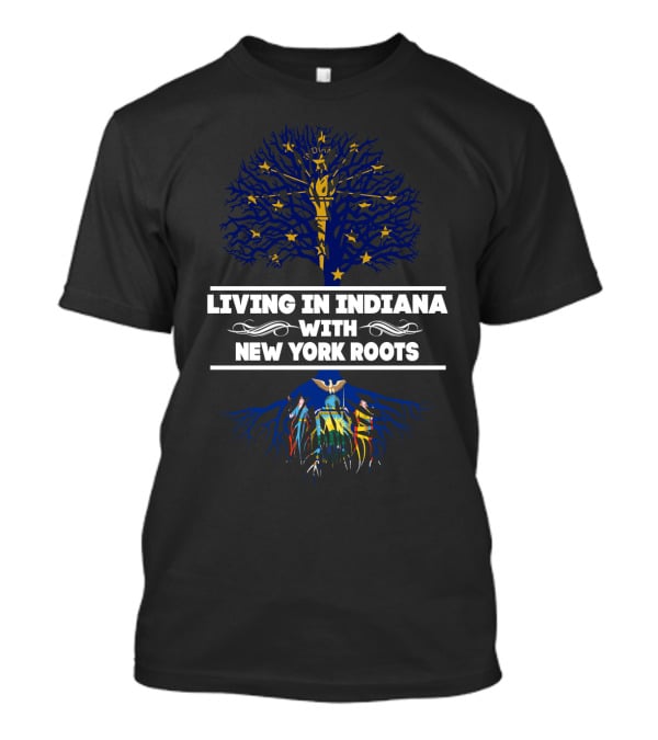Indiana Life With New York Roots Featuring Iconic State Symbols And Heritage Tree T-Shirt