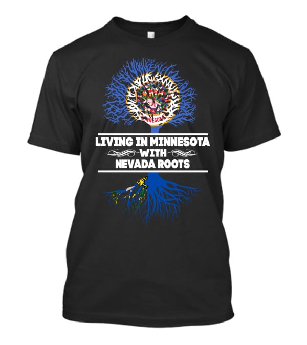 Minnesota Living Nevada Roots Tree With State Flags And Symbolic T-Shirt