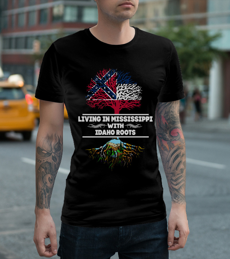 Mississippi Life with Deep Idaho Roots and State Flag Symbolism T-Shirt