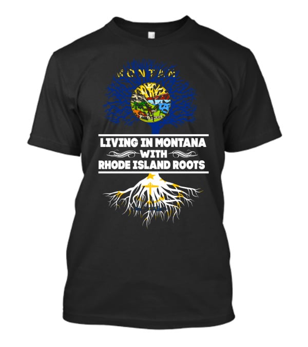 Montana Heritage Tree With Rhode Island Roots Connection Displaying State Flags T-Shirt