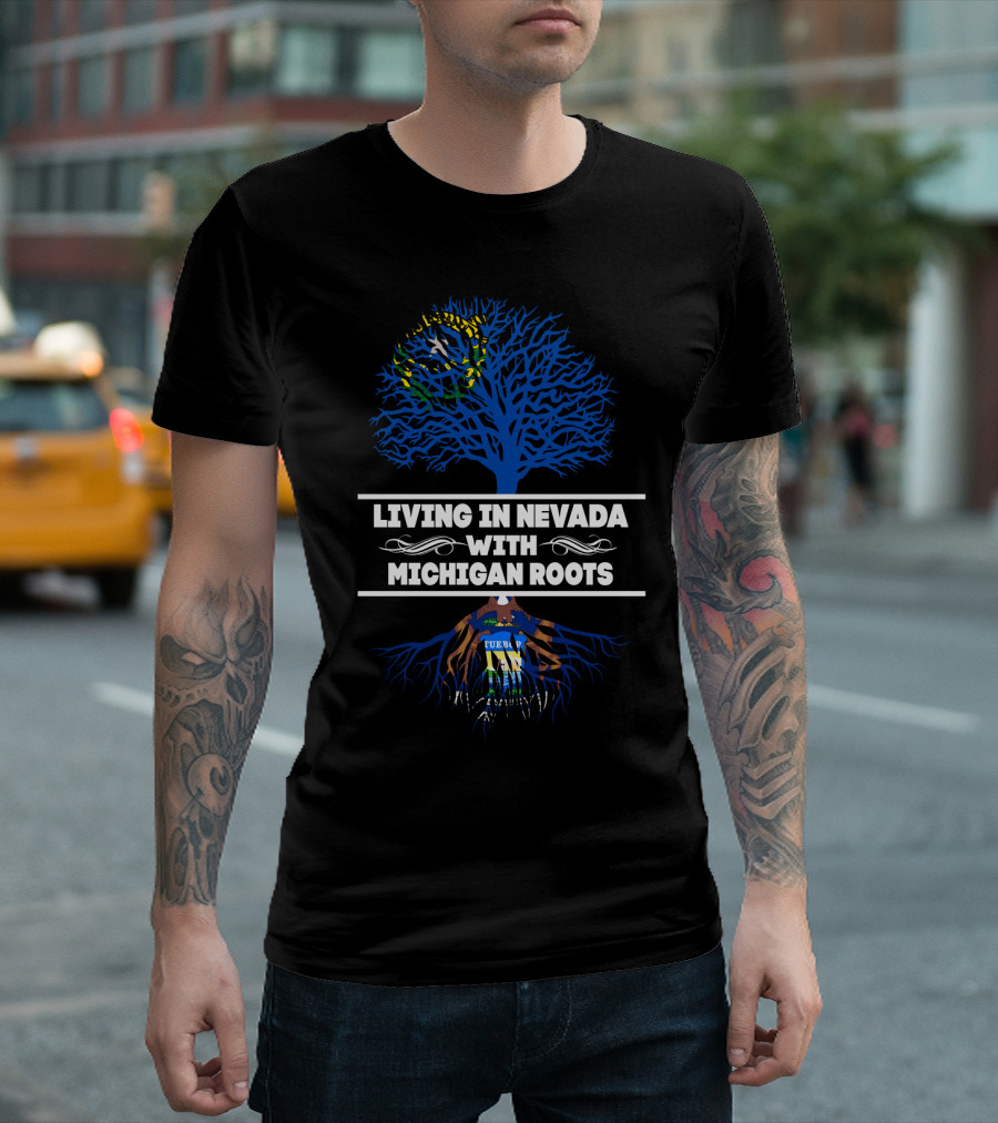 Living In Nevada With Michigan Roots Nevada Flag Tree T-Shirt