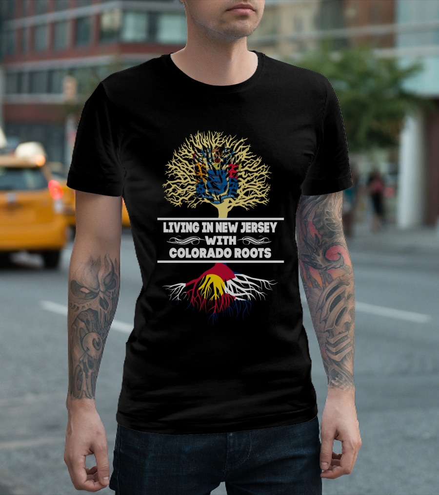 New Jersey Pride with Colorado Roots Embracing Both States Heritage T-Shirt