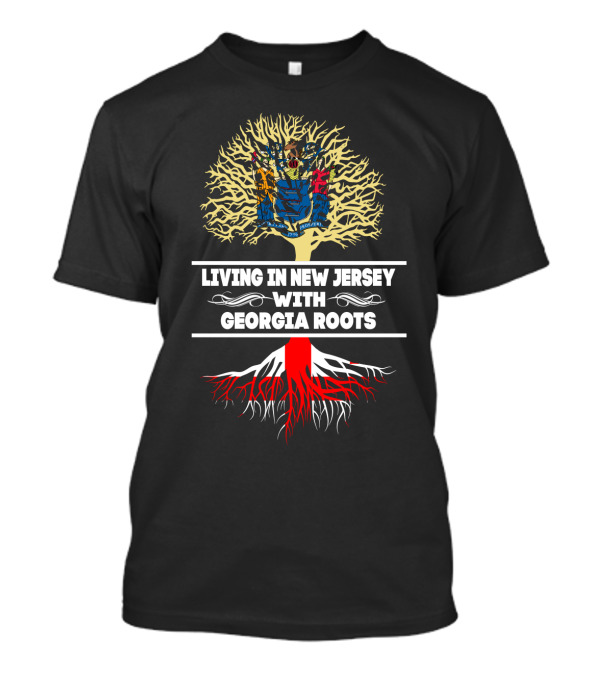 New Jersey Pride With Deep Georgia Roots Tree T-Shirt