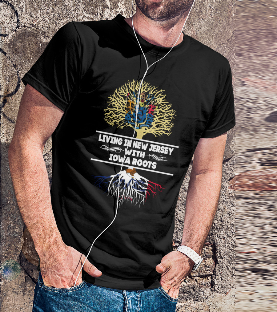 Living In New Jersey With Iowa Roots Tree Design Featuring State Flag Colors T-Shirt