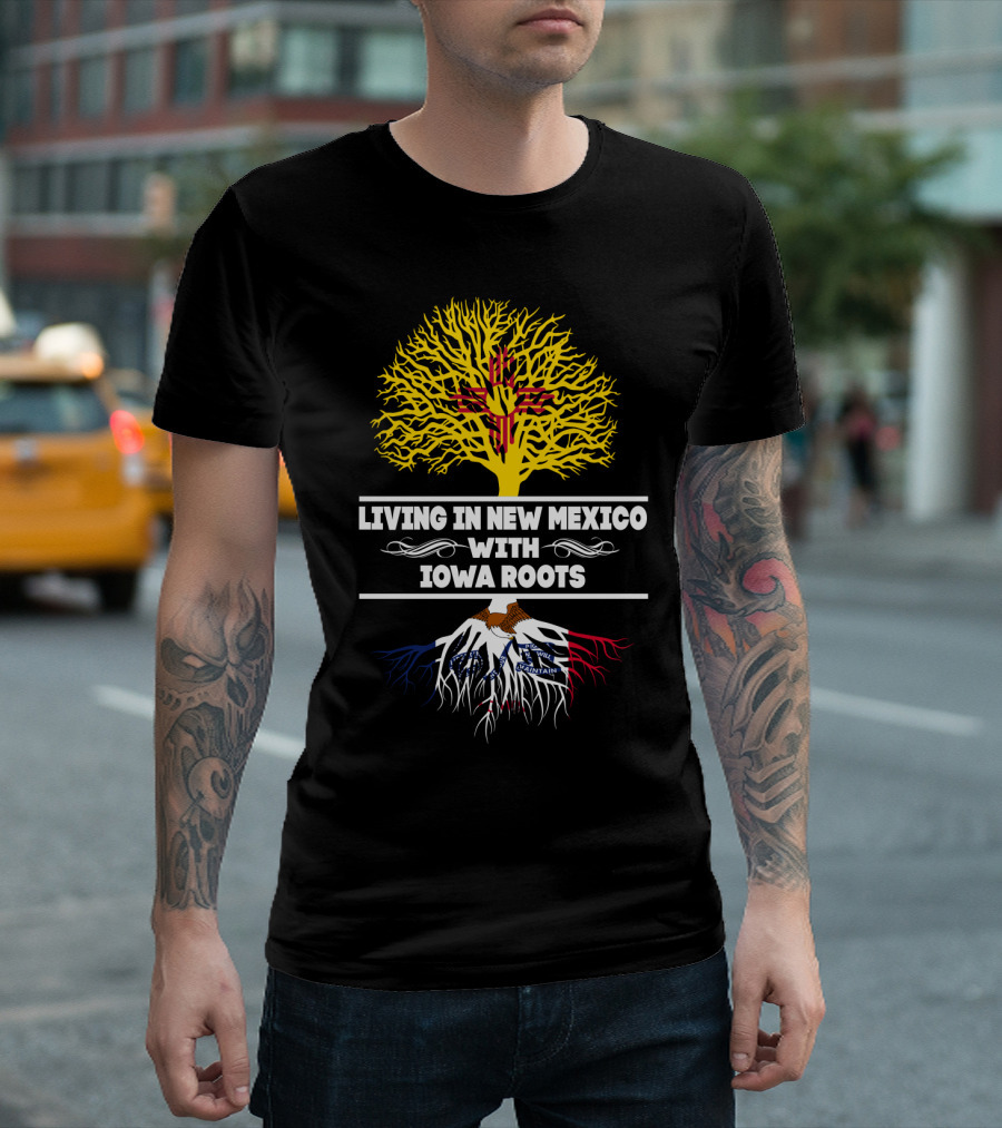 New Mexico Living with Iowa Roots Featuring Zia Symbol and Iowa State Flag Elements T-Shirt