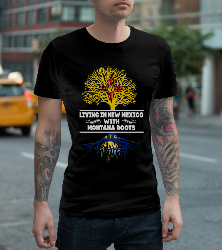 New Mexico Living Embracing Montana Roots With Zia Sun And Scenic Heritage Tree T-Shirt