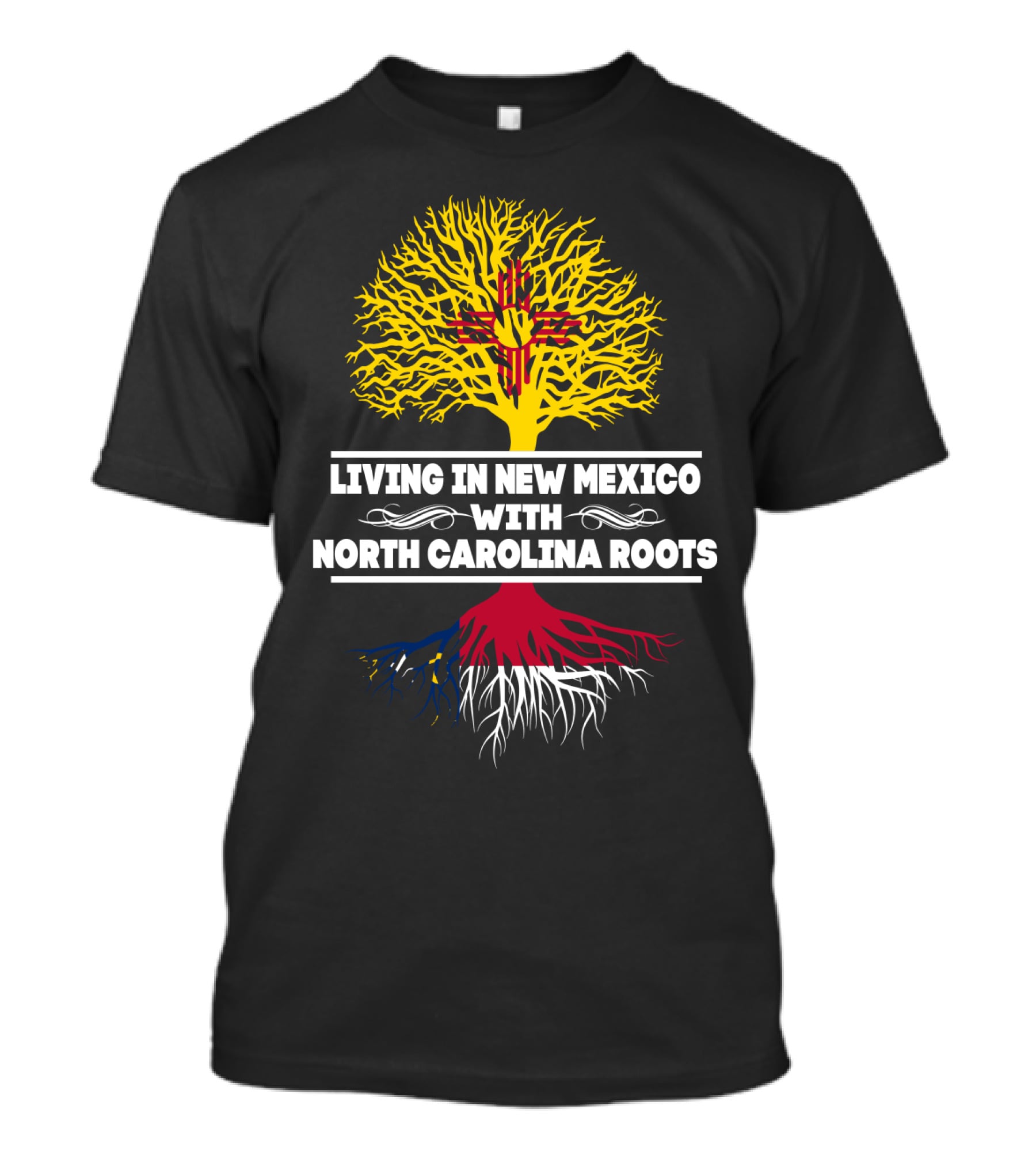 Living In New Mexico With North Carolina Roots Yellow Tree Symbol And State Connection T-Shirt