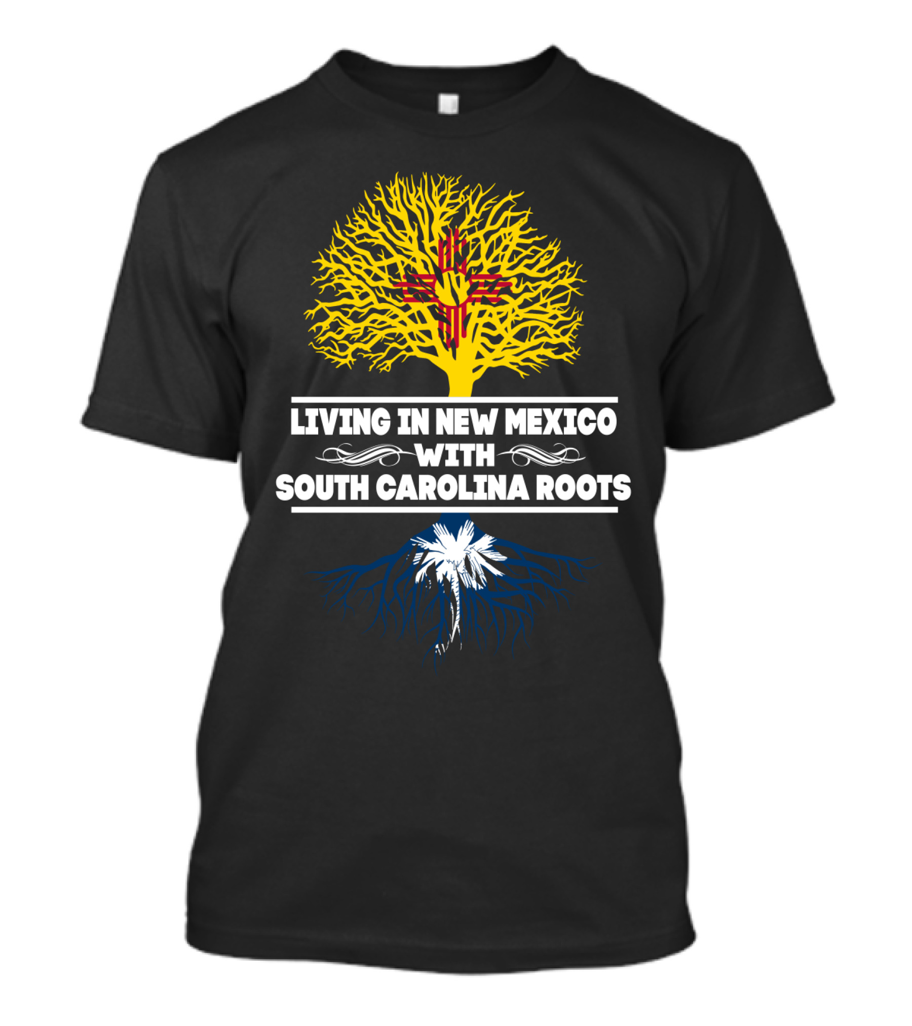 Living In New Mexico With South Carolina Roots Zia Symbol And Palmetto Tree T-Shirt