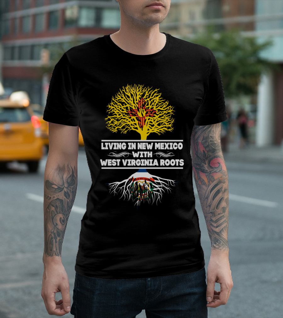 Living in New Mexico With West Virginia Roots Zia Symbol and State Seal Tree T-Shirt