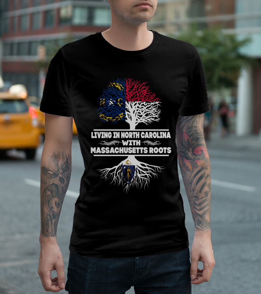 Living in North Carolina with Massachusetts Roots Tree Design Featuring State Flags T-Shirt