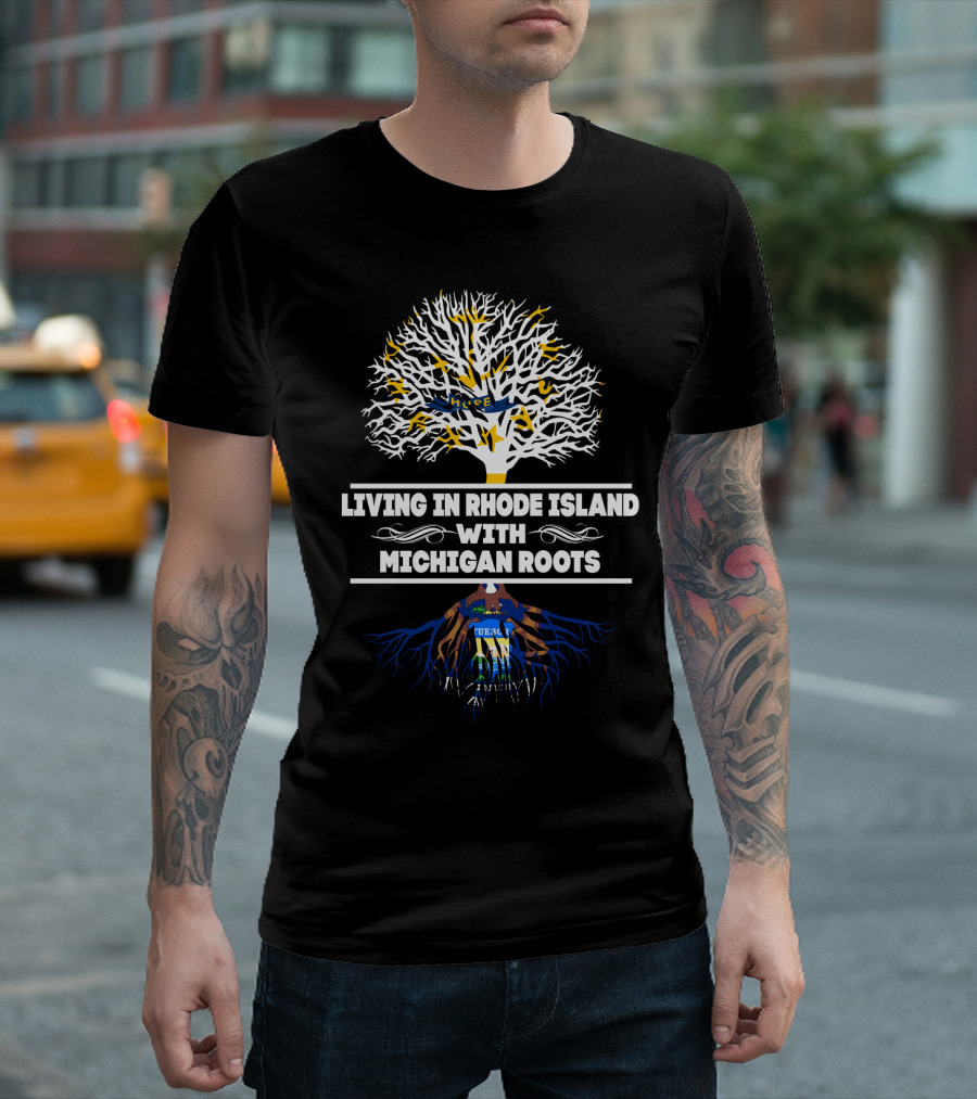 Living in Rhode Island With Deep Michigan Roots Tree T-Shirt