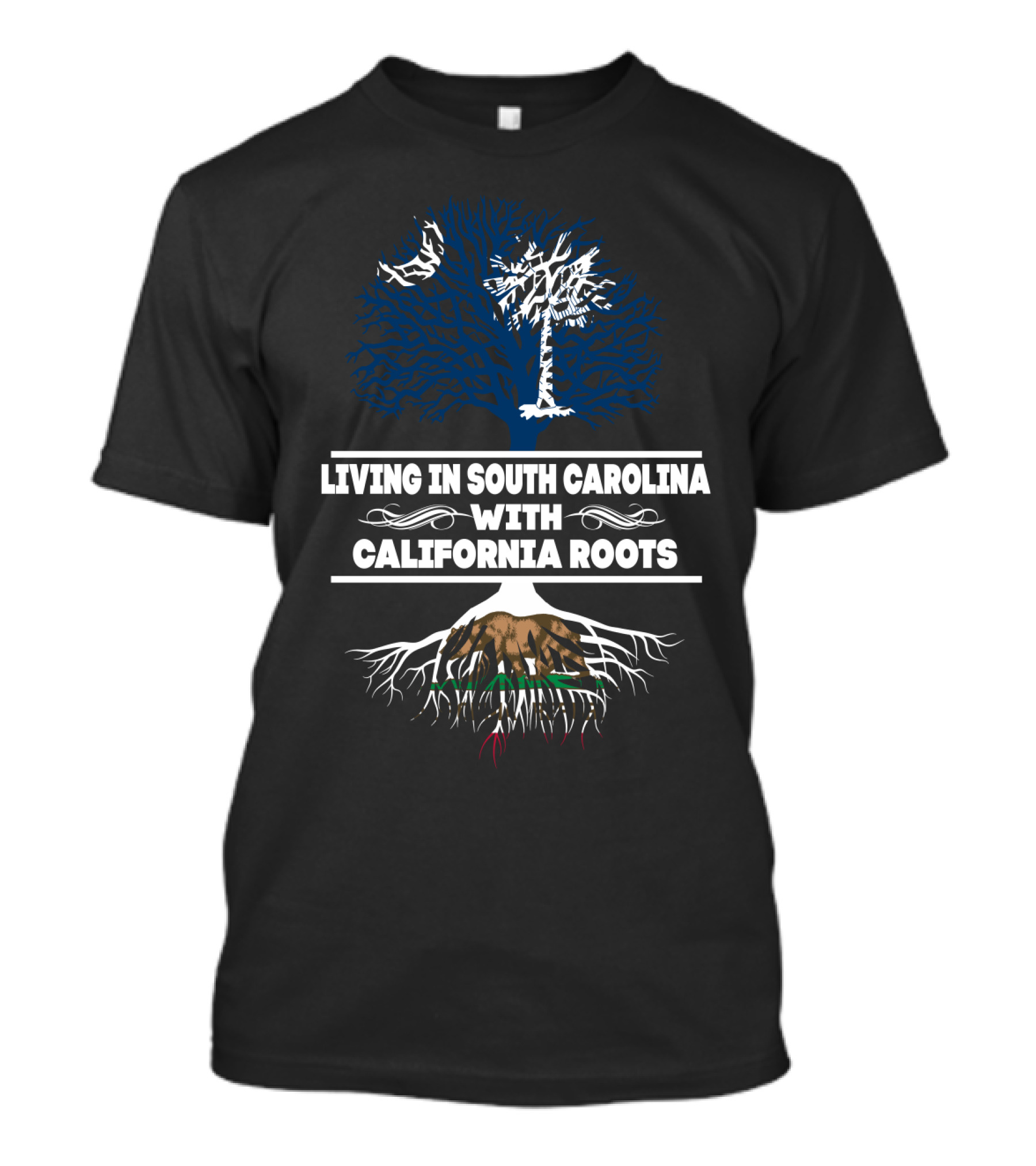 Living In South Carolina With California Roots Palmetto Tree And Bear T-Shirt