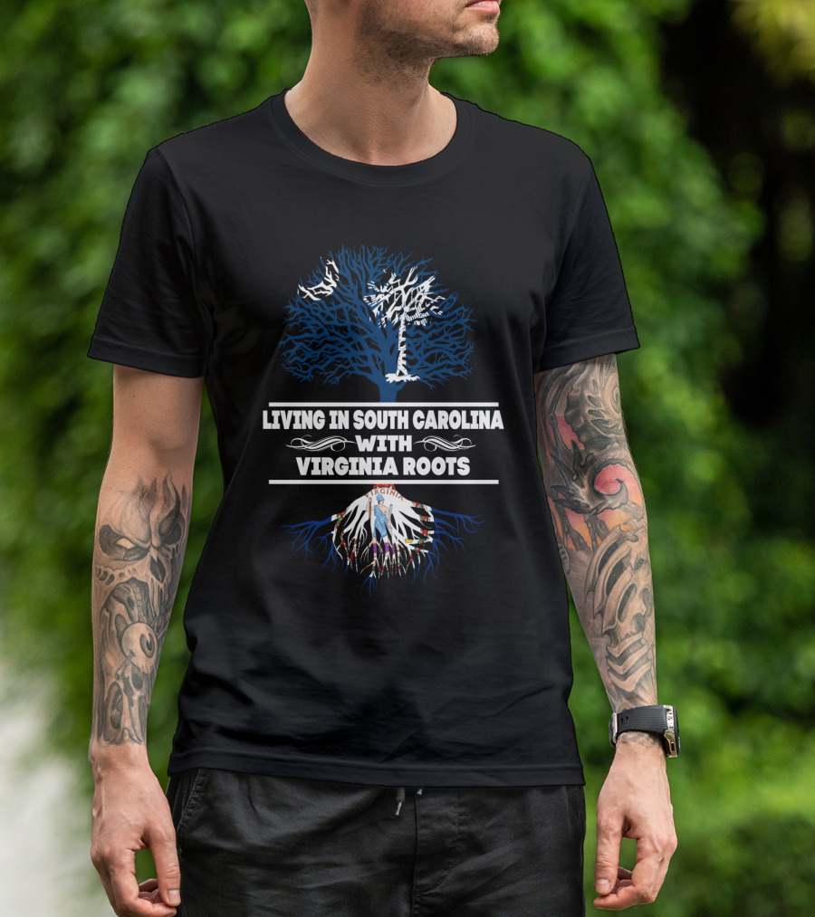 Living In South Carolina With VIRGINIA Roots Featuring Palm Tree And Blue Tree T-Shirt