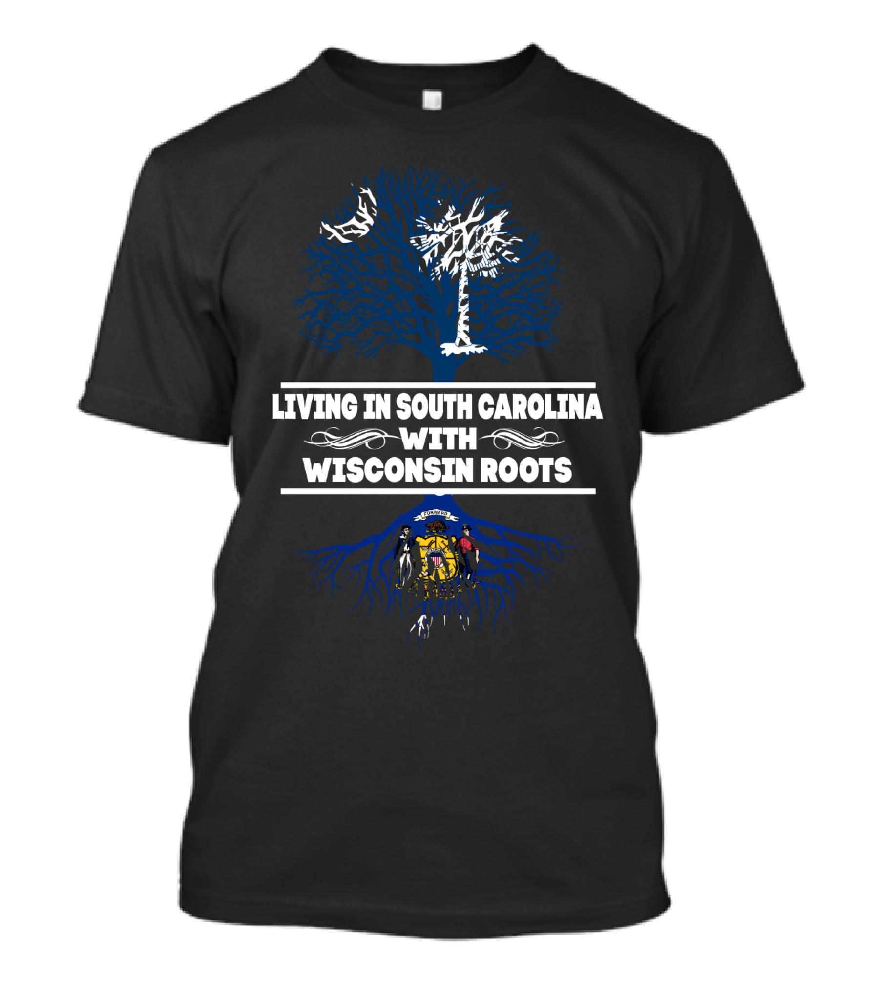 Living In South Carolina With Wisconsin Roots Palmetto Tree And State Seal T-Shirt