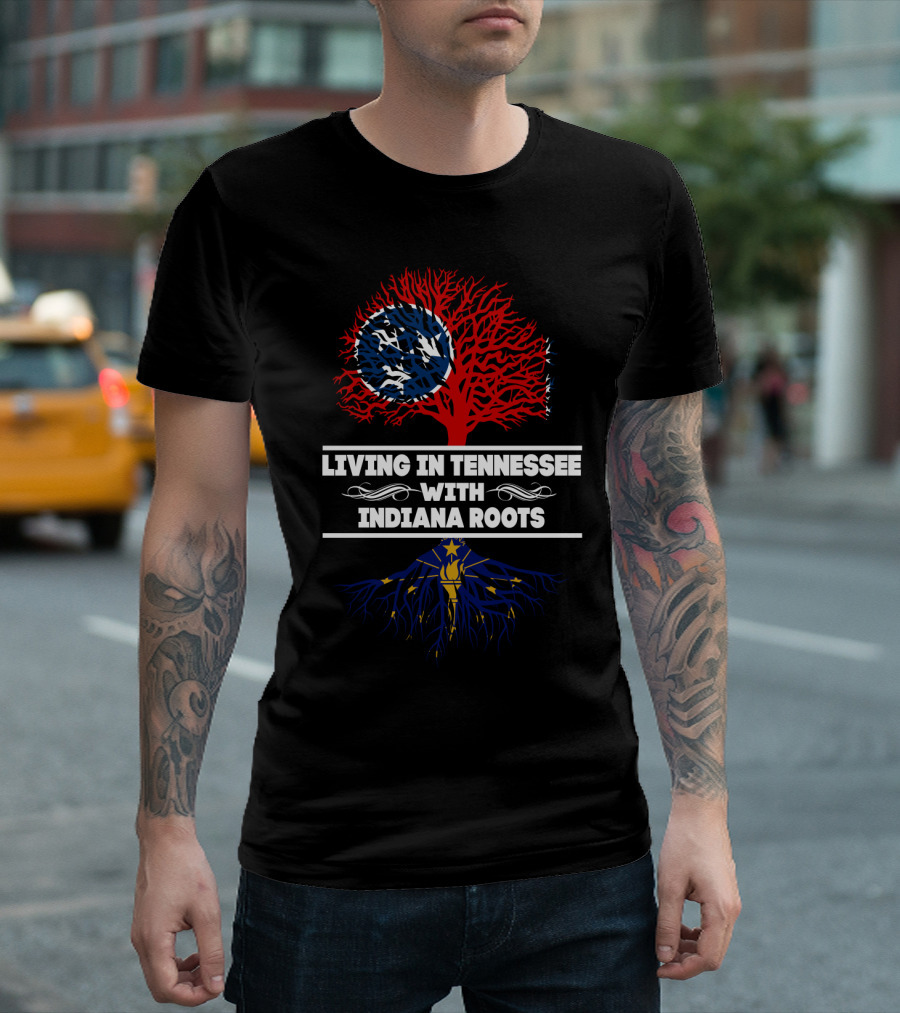 Living in Tennessee with Indiana Roots Featuring State Flags and Tree T-Shirt