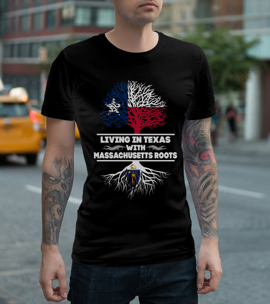 Texas Flag Tree with Massachusetts State Roots Symbolism - Living in Texas With Massachusetts Roots T-Shirt