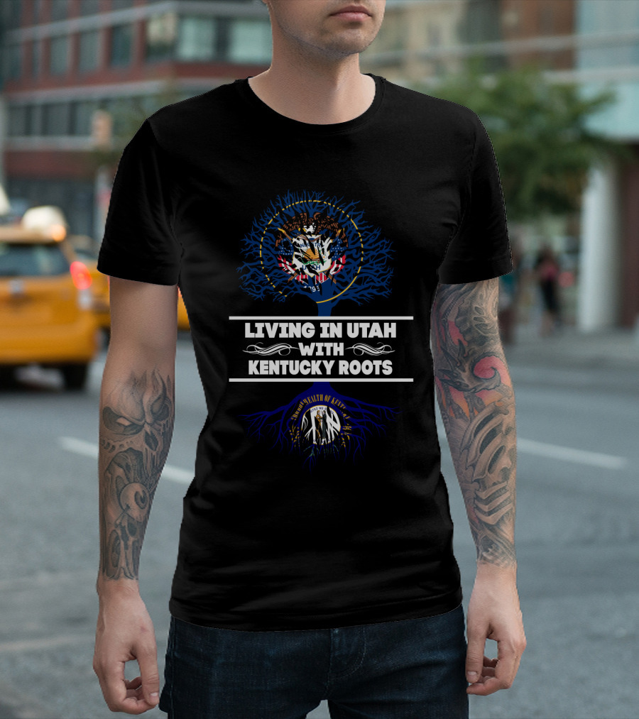 Dual Heritage Pride: Living in Utah with Kentucky Roots Embracing State Symbols T-Shirt