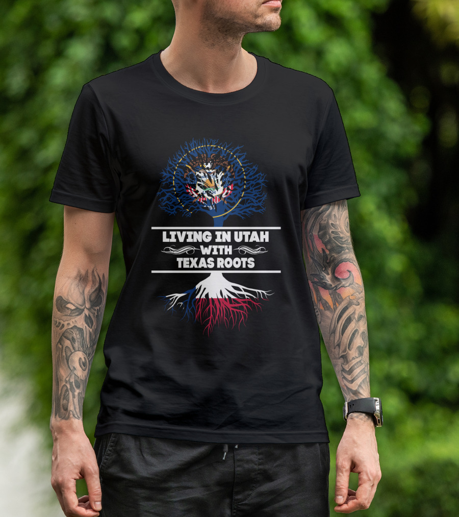 Living In Utah With Texas Roots Utah State Seal Tree T-Shirt