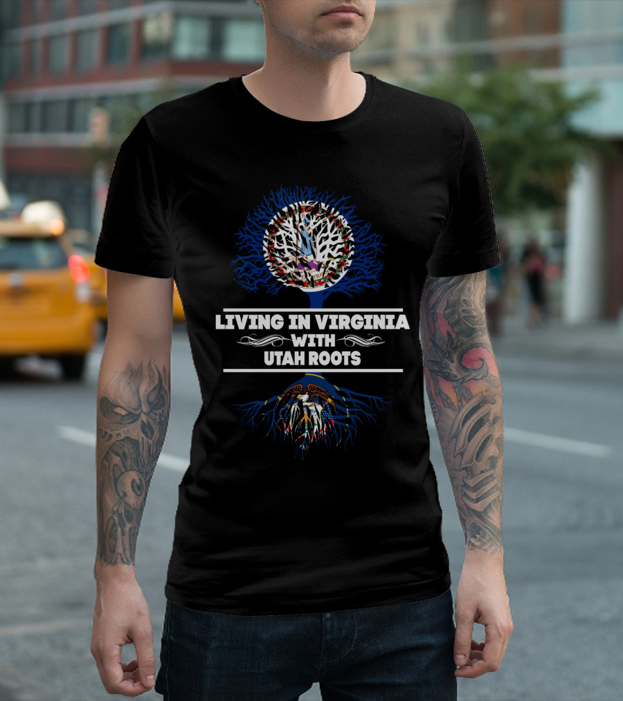 Living In Virginia With Utah Roots Tree Design Featuring State Symbols T-Shirt