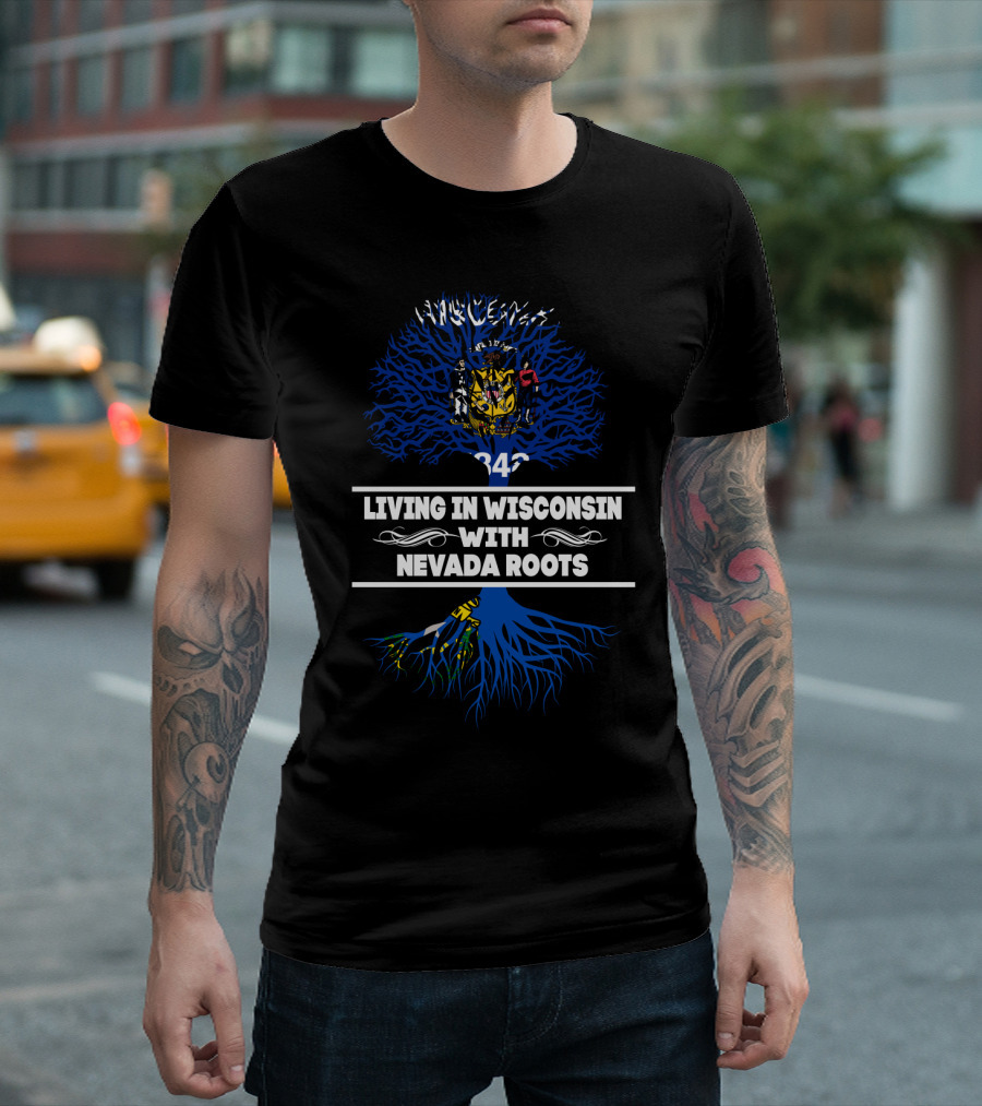Living in Wisconsin With Nevada Roots Featuring State Coat of Arms and Blue Tree T-Shirt