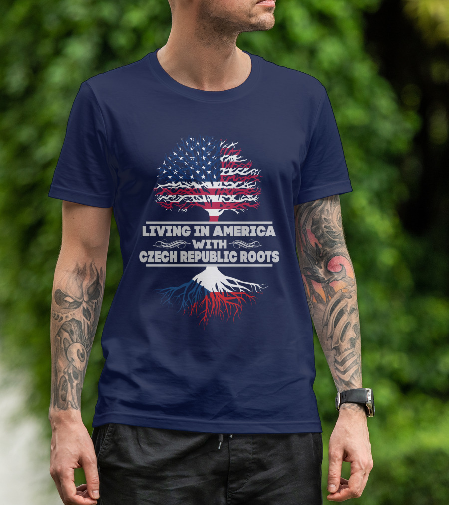 LIVING IN AMERICA WITH CZECH REPUBLIC ROOTS TREE FLAG T-Shirt